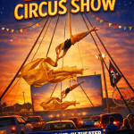 CIRQUE BY THE SEA-A DRIVE-IN SPECTACULAR ST